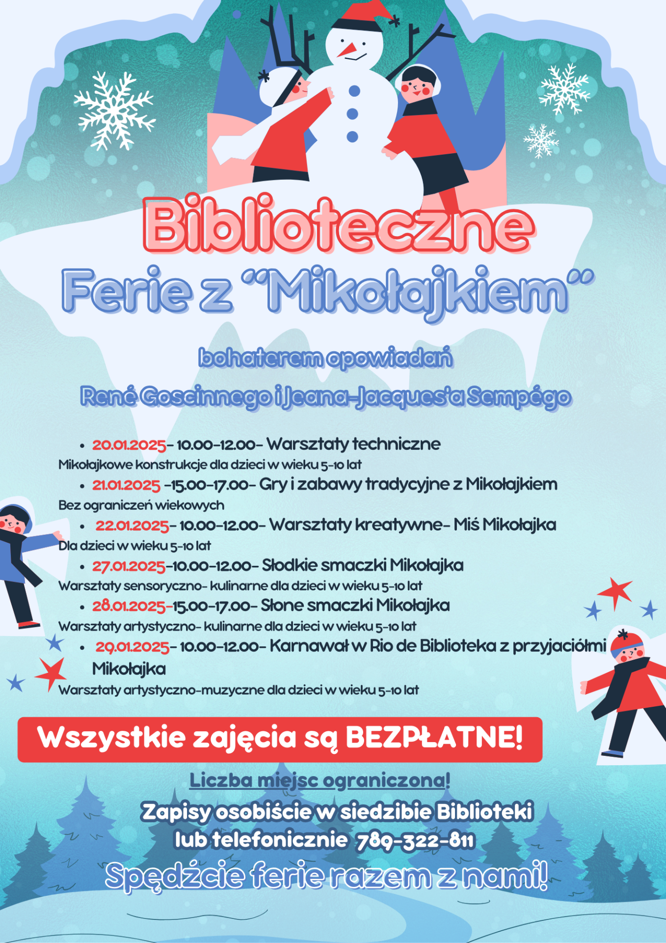 Na zdjęciu znajduje się plakat informujący o feriach w Bibliotece,
