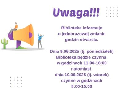 Zdjęcie zawiera informacje dotyczącą godzin otwarcia biblioteki