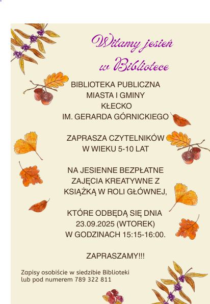 Zdjęcie zawiera plakat informujący o warsztatach jesiennych, które odbędą się 23.09. 2025 w Bibliotece