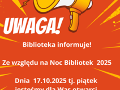 Zdjęcie zawiera informację dotyczącą godzin otwarcia Biblioteki dnia 17.10.2025.  Biblioteka w tym dniu czynna w godzinach 11:00-16:00.