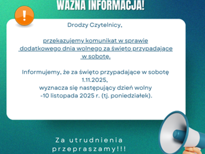 Plakat zawiera informację o dniu wolnym 10.11.2025 za święto 1.11.2025