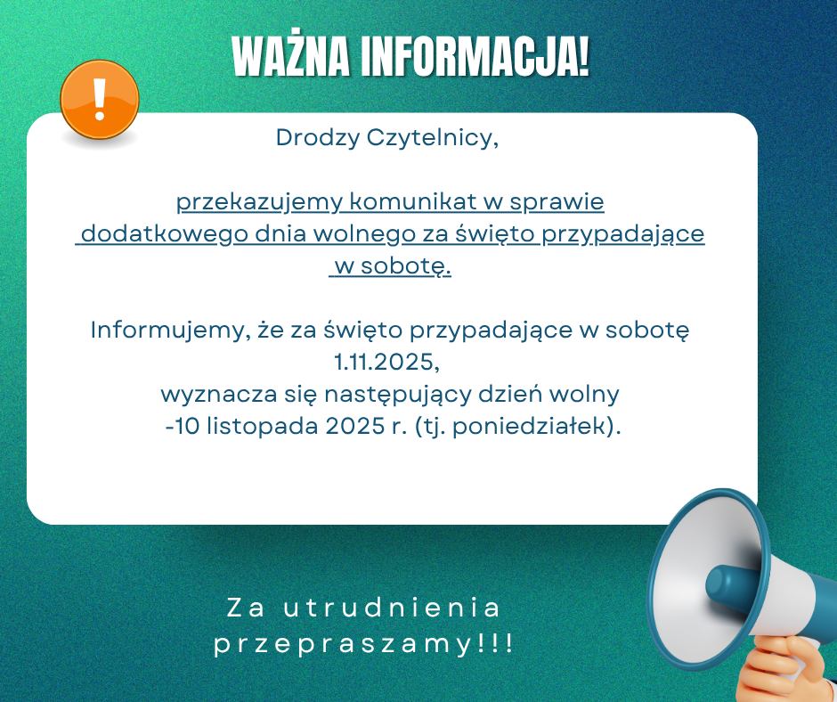 Plakat zawiera informację o dniu wolnym 10.11.2025 za święto 1.11.2025