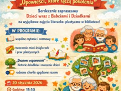 Plakat dotyczący zajęć litracko-plastycznych z okazji Dnia Babci i Dnia Dziadka