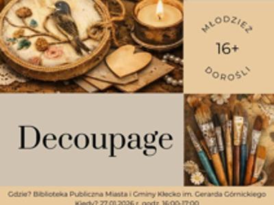 Na plakacie znajduje się informacja o warsztatach decoupage.