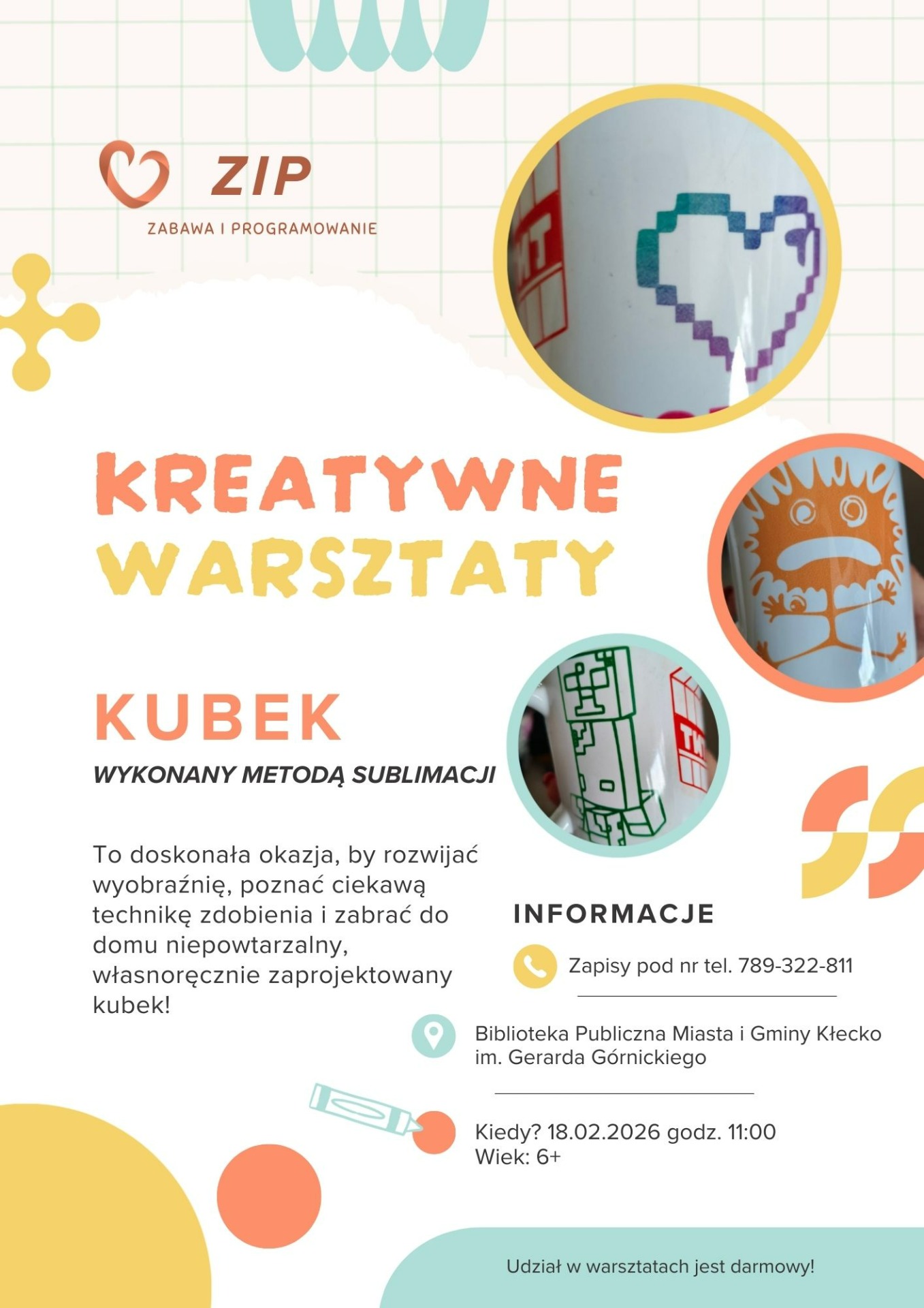 Na plakacie znajduję się informacja o kreatywnych warsztatach. W tle kubki.