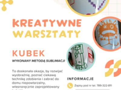 Na plakacie znajduję się informacja o kreatywnych warsztatach. W tle kubki.