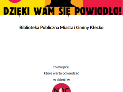 Certyfikat Noc Bibliotek - BPMiGK to miejsce, które warto odwiedzić w dzień i noc bibliotek.