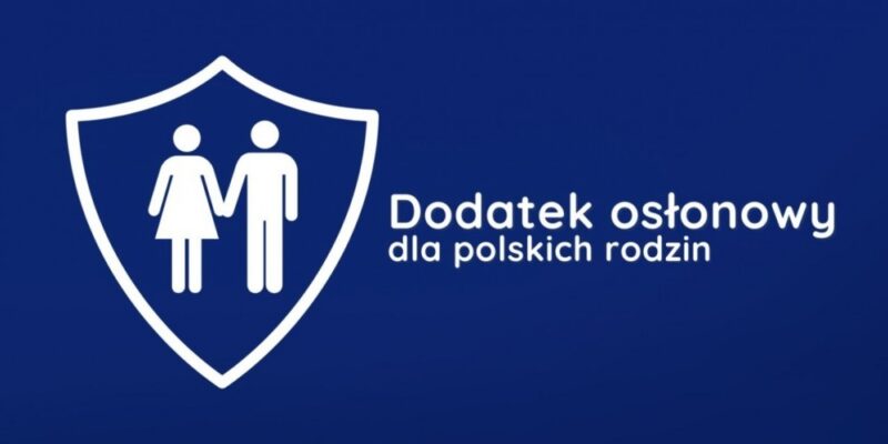 Na granatowym tle biały napis: dodatek osłonowy dla polskich rodzin.
