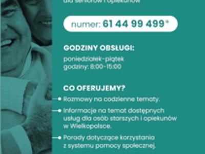 Plakat Wielkopolskiej Infolinii Wsparcia dla seniorów i opiekunów tel.tel. 61 44 99 499