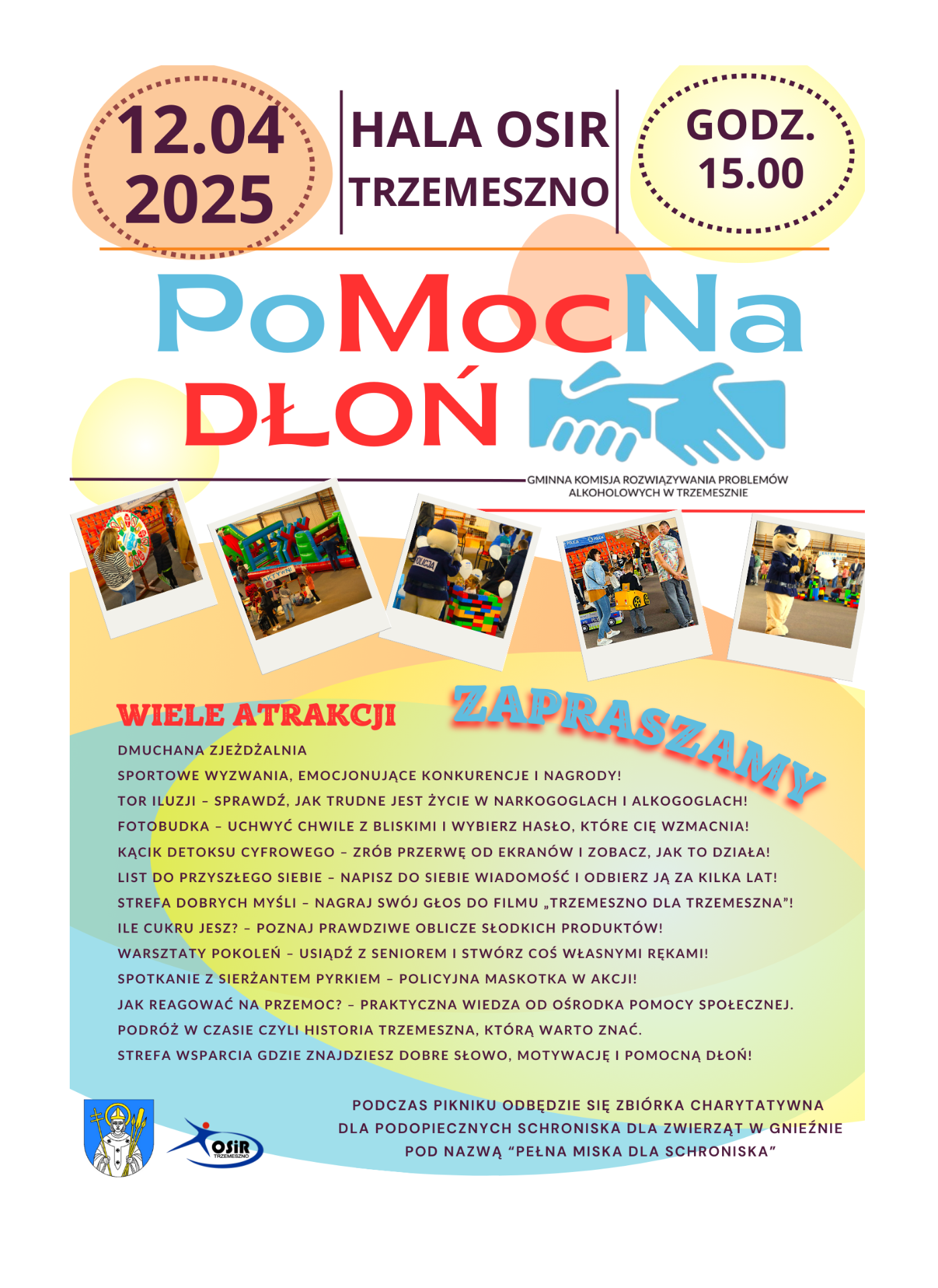 Plakat Pikniku Rodzinnego Pomocna Dłoń, który odbędzie się 12 kwietnia 2025r. godz. 15 Hala OSiR Trzemeszno.