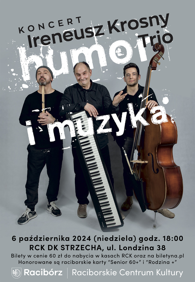 Plakat promujący koncert IRENEUSZ KROSNY TRIO - na plakacie widoczni są artyści zespołu z instrumentami na szarym tle, oraz napisy informujące o koncercie. 
