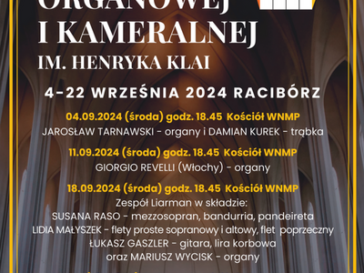 XXXVII Dni Muzyki Organowej i Kameralnej im. H. Klai