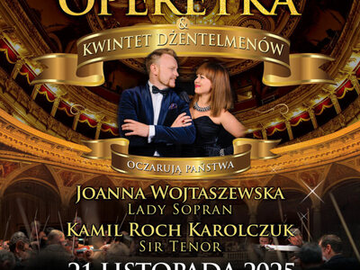 JEJMOŚĆ OPERETKA - koncert operetkowy