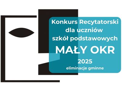 Konkurs recytatorski dla uczniów szkół podstawowych MAŁY OKR 2025