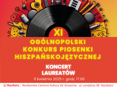 Koncert Laureatów XI Ogólnopolskiego Konkursu Piosenki Hiszpańskojęzycznej