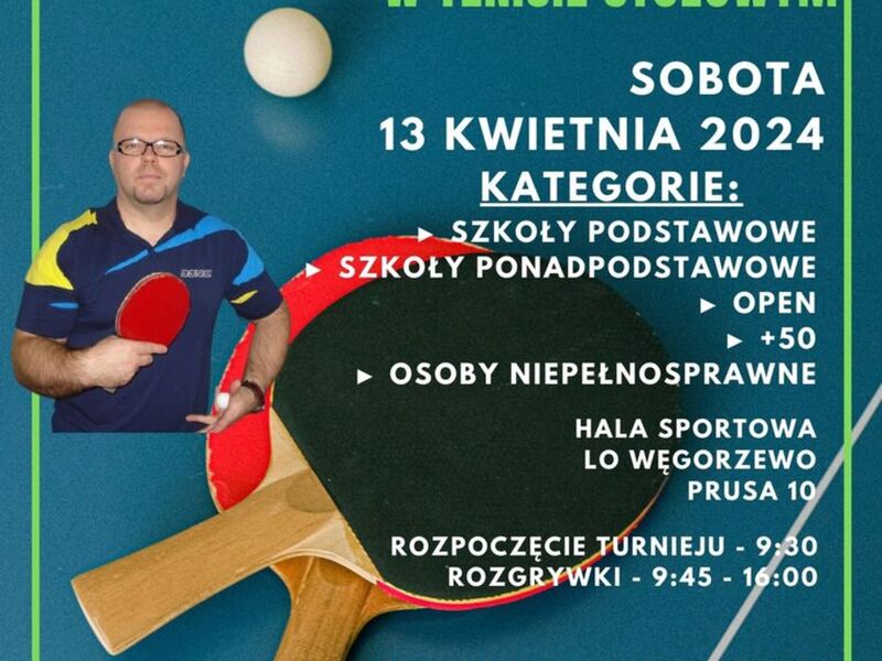 Plakat Otwartych Mistrzostw Węgorzewa w Tenisie Stołowym 2024