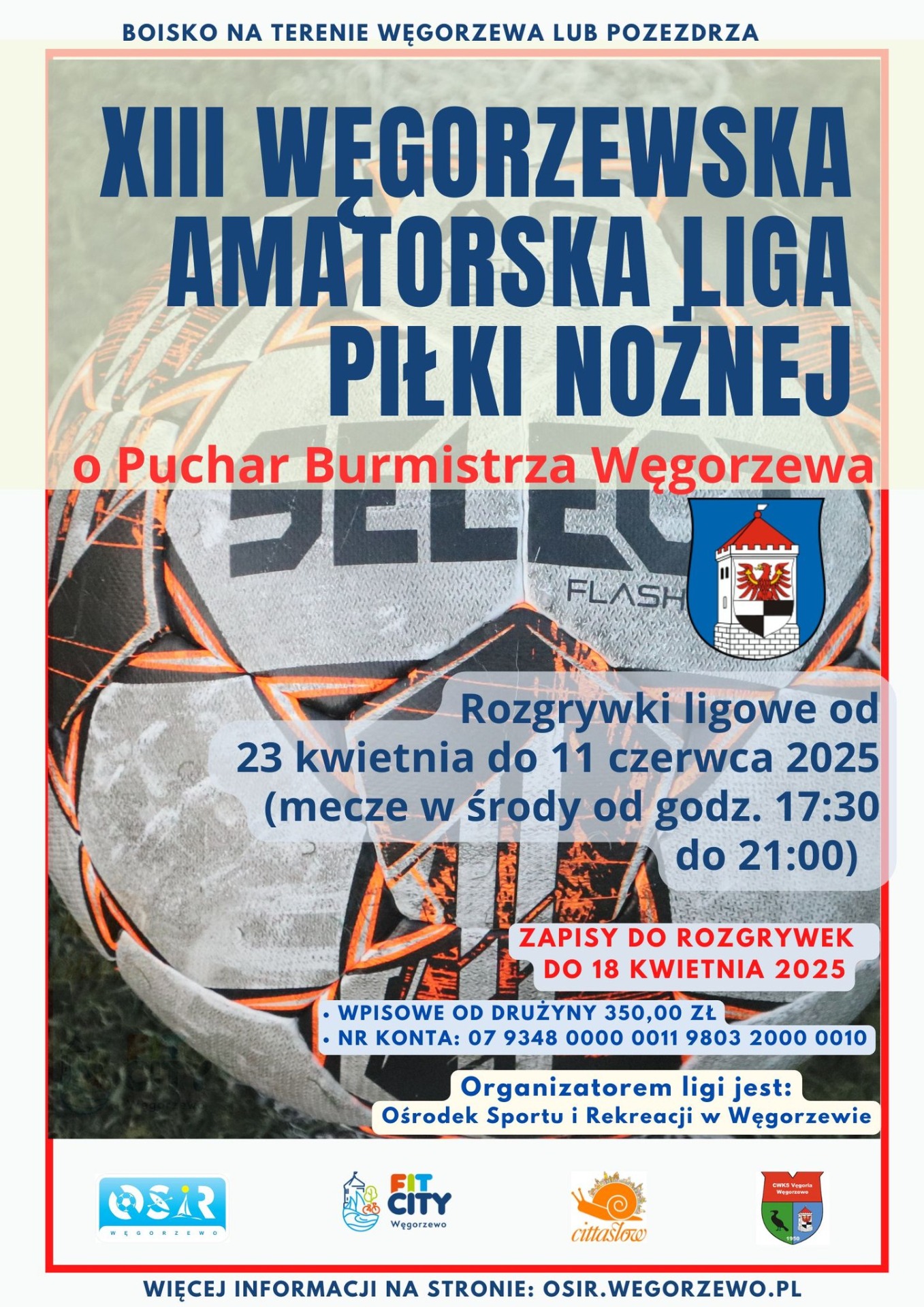 Plakat informujący o lidze piłki nożnej w Węgorzewie