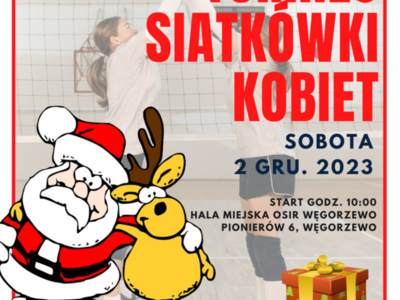 Plakat Mikołajkowy Turniej Piłki Siatkowej Kobiet 2-12-2023