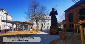 Modernizacja skweru przy ul. Łubieńskiego