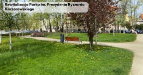 Rewitalizacja Parku im. Prezydenta Ryszarda Kaczorowskiego