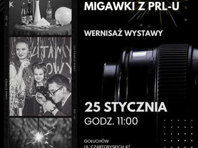 Plakat  otwarcie wystawy fotograficznej "Pół wieku później: Sylwestrowe migawki z PRL-u"