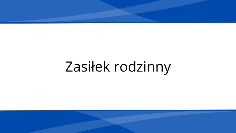 5_zasilekrodzinny_banner.png [770x435]