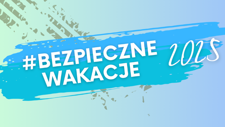 MINIATURA_BEZPIECZNE_WAKACJE