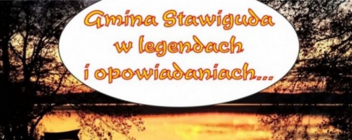 Baner z napisem „Gmina Stawiguda w legendach i opowiadaniach”