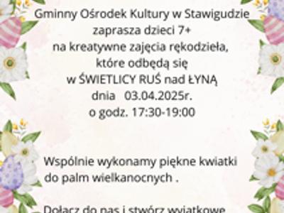 Plakat zajęcia rękodzieła w świetlicy w Rusi nad Łyną