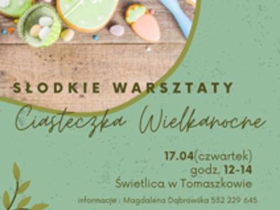 Plakat na zapisy na warsztaty świąteczne do świetlicy w Tomaszkowie 17.04.2025