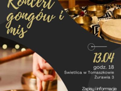 Zapisy na koncert Gongów i Mis w świetlicy w Tomaszkowie 13.04.2025