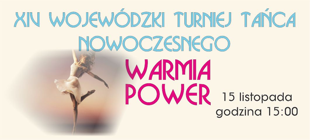 XIV WOJEWODZKI TURNIEJ TAŃCA NOWOCZESNEGO WARMIA POWER 2025