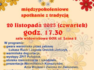 WIECZÓR WARMIŃSKI - międzypokoleniowe spotkanie z tradycją  w Stawigudzie