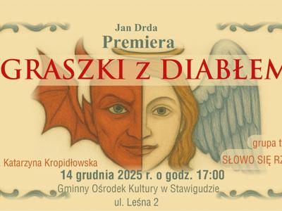 14 grudnia premiera spektaklu pt. "Igraszki z Diabłem"