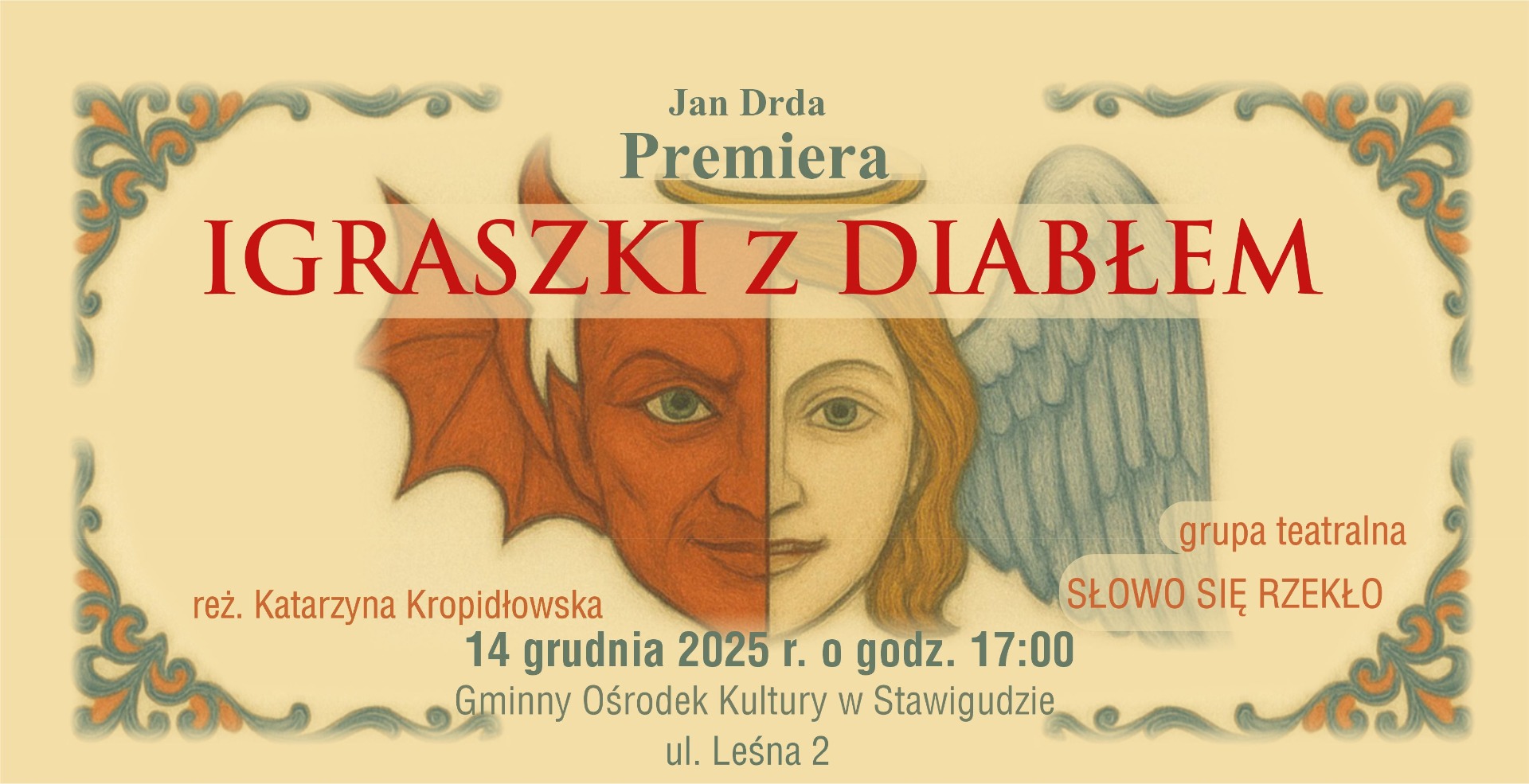 14 grudnia premiera spektaklu pt. "Igraszki z Diabłem"