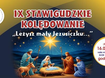 IX Stawigudzkie Kolędowanie