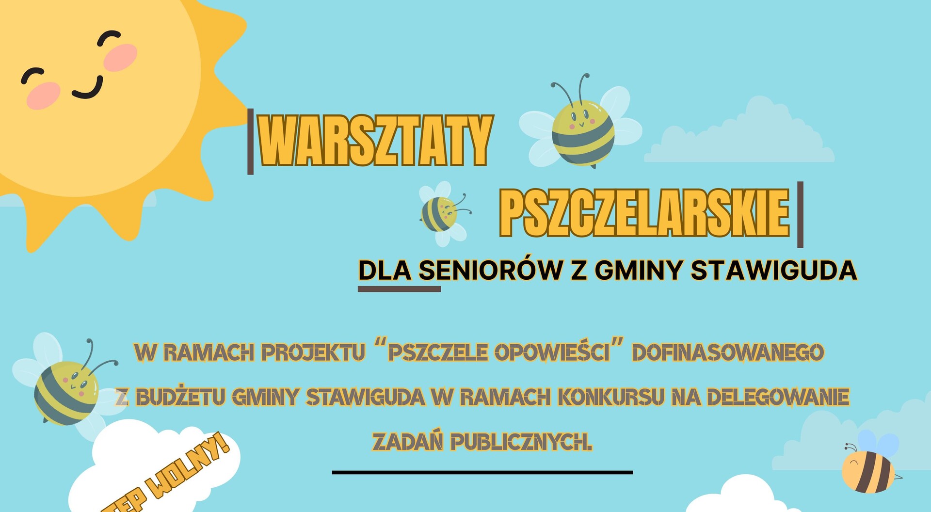 baner dotyczący warsztatów pszczelarskich organizowanych dla seniorów w Stawigudzie