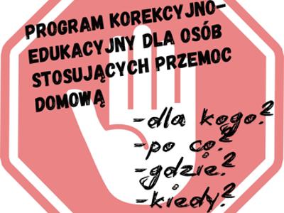 Program korekcyjno-edukacyjnym dla osób stosujących przemoc domową