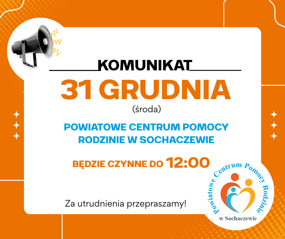 komunikat o skróceniu czasu pracy PCPR w Sochaczewie w dniu 31/12/2025