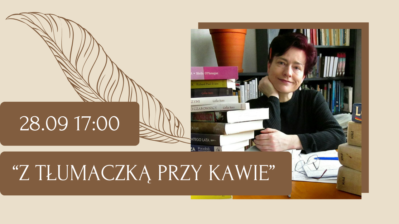 po lewej stronie zdjęcie kobiety podpartej ręką, obok mniej stosik książek. Obok zdjecia data 26.09 i biały napis z tłumaczą przy kawie