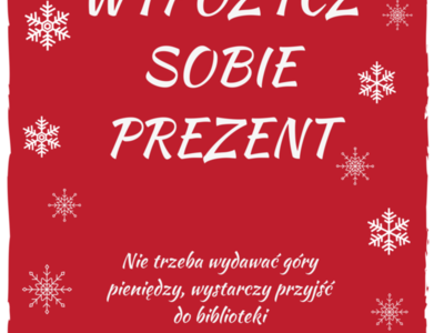Plakat informacyjny o akcji wypożycz sobie prezent. Biały napis na czerwonym tle. Dookoła spadające śnieżynki.