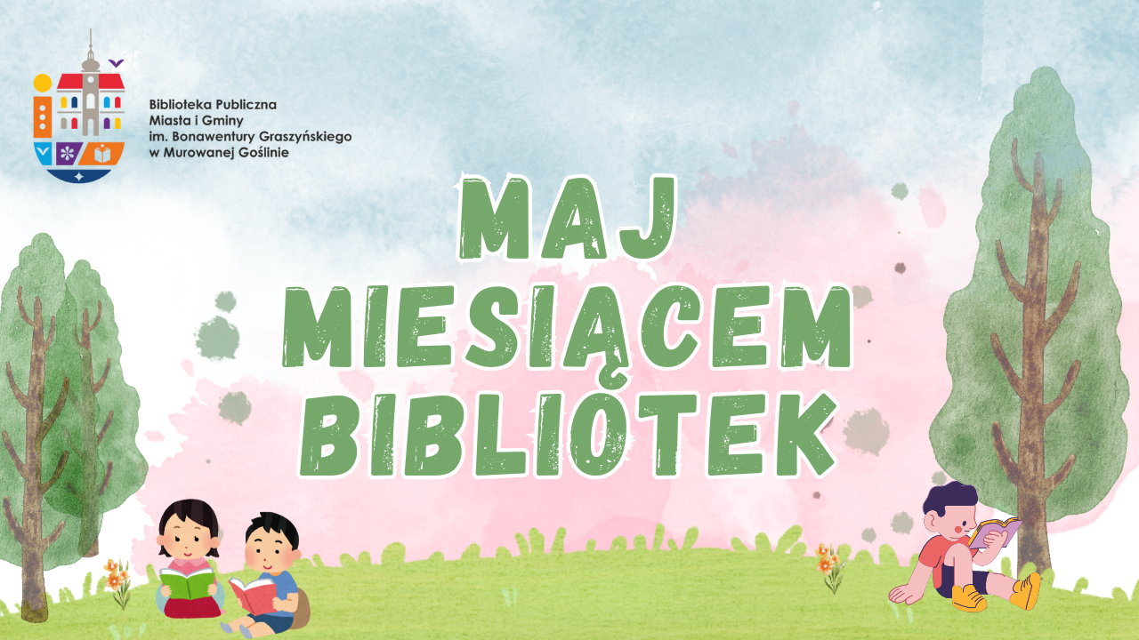 Grafika z pastelowym tłem i napisem maj miesiącem bibliotek w kolorze zielonym