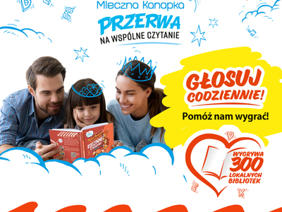 Rodzice czytający dziecku książkę. Plakat akcji kinder przerwa na wspólne czytanie