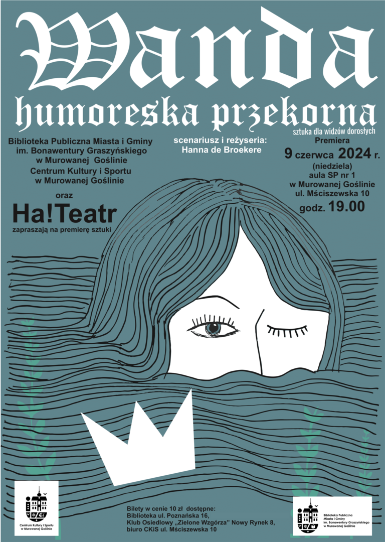 Plakat przedstawiający głowę kobiety wyburzająca się z wody. Do góry napis Wanda.Humoreska przekorna