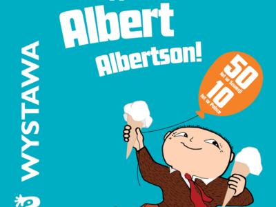 Na niebieskim tle biały napis Albert Albertson wystawa. Obok postać z książki Albert Albertson