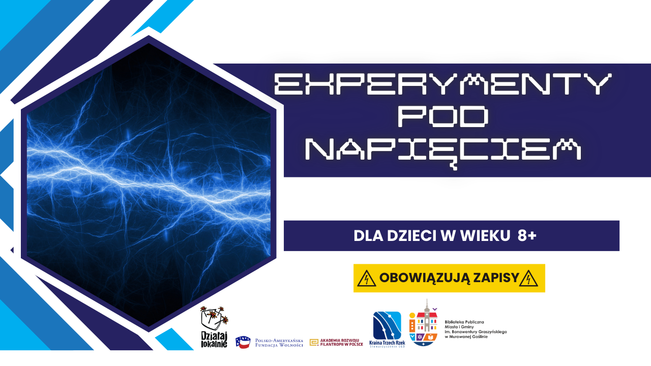 Na grafice znajduje się zdjęcie pioruna na granatowym tle. Obok napis eksperymenty pod napięciem 