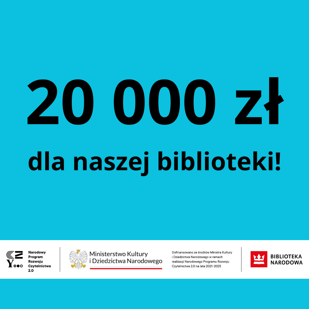Na niebieskim tle czarny napis 20 000 zł dla naszej biblioteki