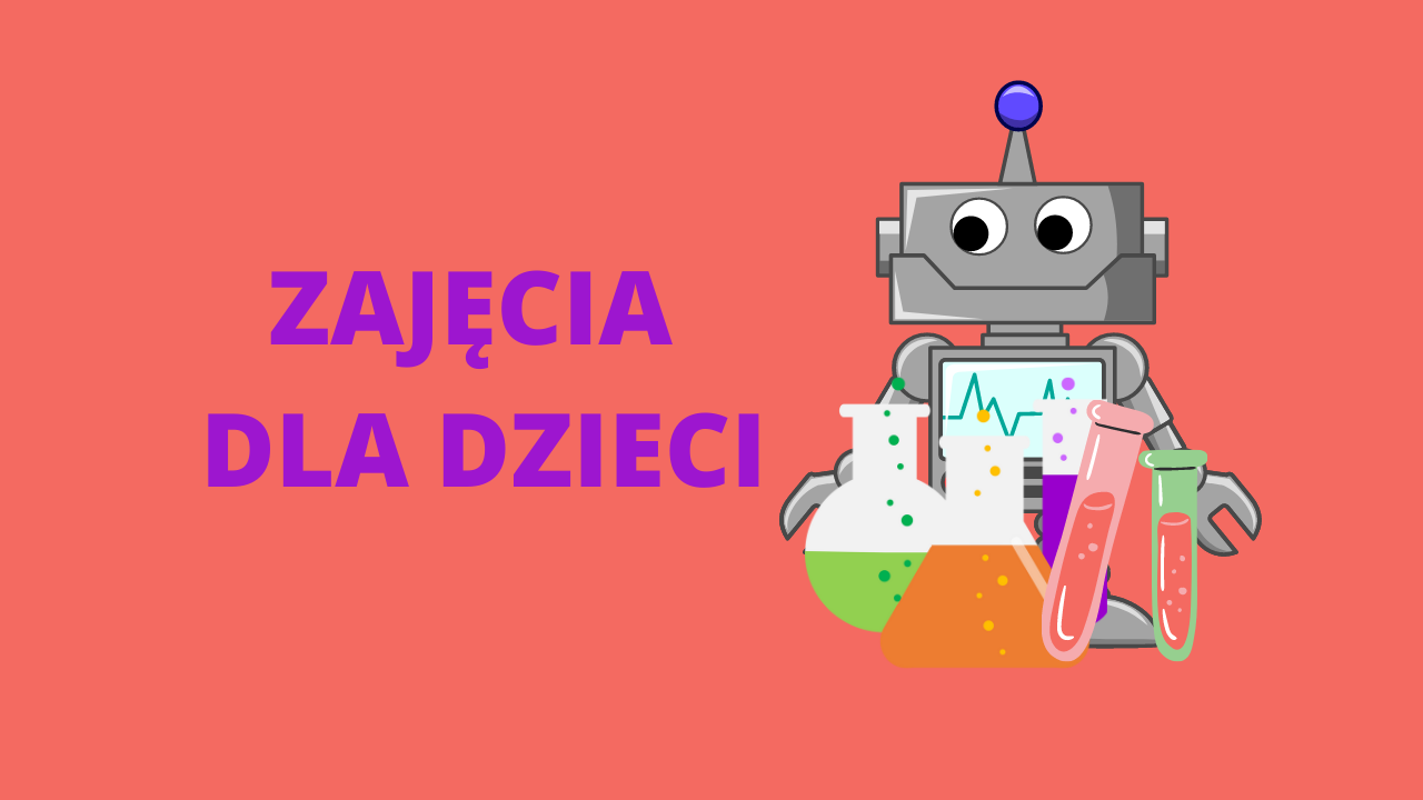 Na czerwonym tle fioletowy napis zajęcia dla dzieci. Po prawej stronie rysunek robota i fiolki 