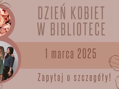 Na łosośiowym tle beżowy napis dzień kobiet w bibliotece. 1 marca 2025