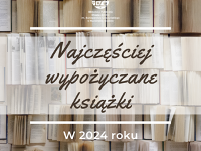 zdjecie książek a na nich napis najczęściej czytane książki w 2024 roku